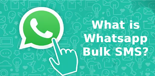 How to send WhatsApp Bulk SMS? - Get It SMS