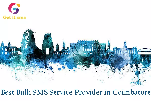 Who Is The Best Bulk SMS Service Provider in Coimbatore?