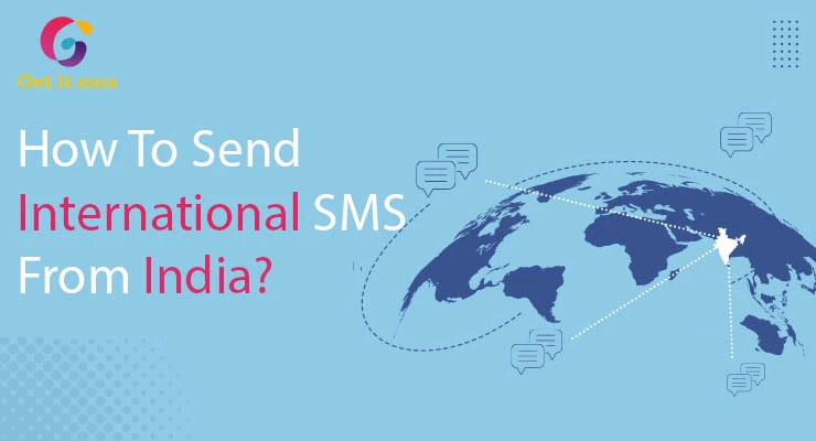 How To Send International SMS From India?