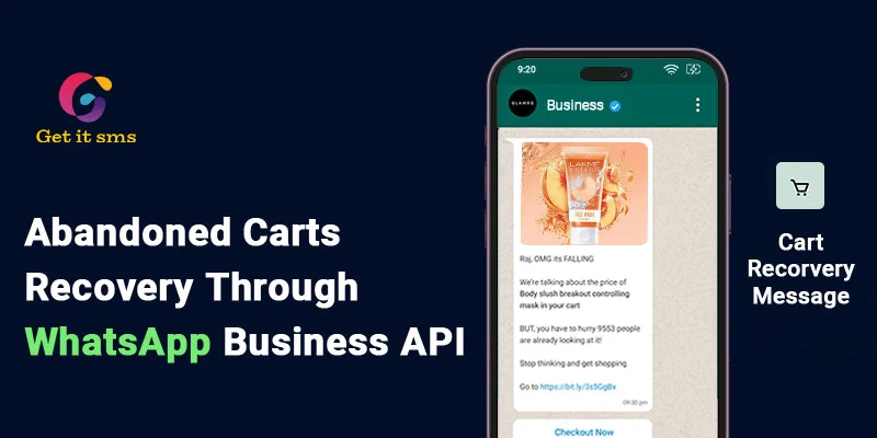 How to Recover Abandoned Carts Through WhatsApp Business API?