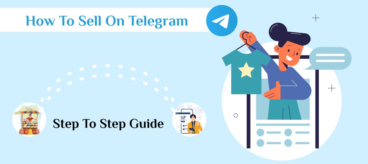 How To Sell On Telegram: Step To Step Guide