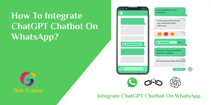How To Integrate ChatGPT Chatbot On WhatsApp?