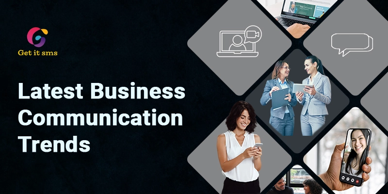 Latest Business Communication Trends You Should Know in 2024