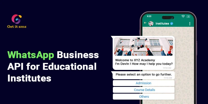 How to Use WhatsApp Business API for Educational Institutes?