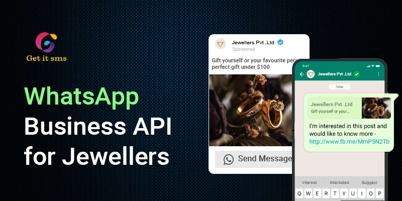 How to Use WhatsApp Business API for Jewellers?