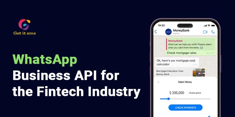 How to Use WhatsApp Business API for the Fintech Industry?