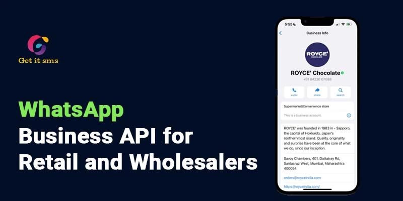 How To Use Whatsapp Business API For Retail And  Wholesalers?