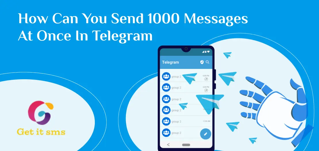 How Can You Send 1000 Messages At Once In Telegram